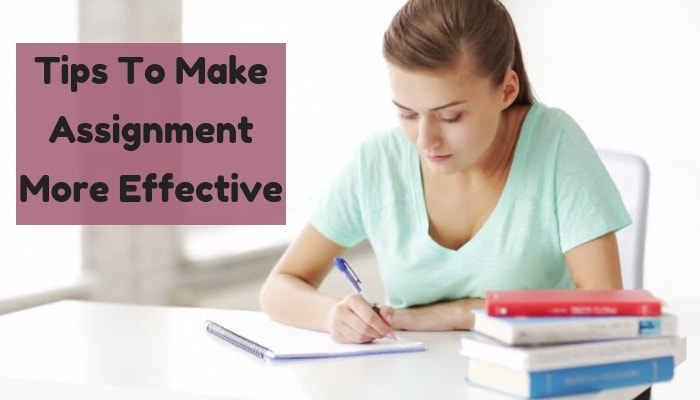 Tips to Write Effective Assignment